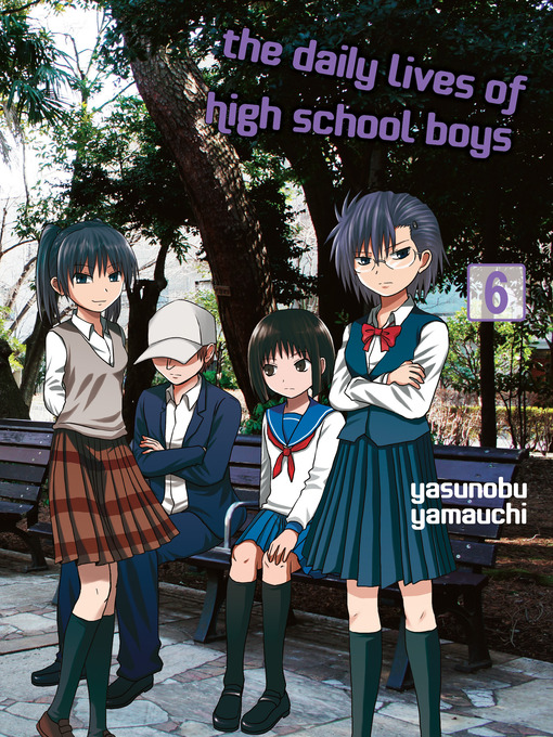 Title details for The Daily Lives of High School Boys 6 by Yasunobu Yamauchi - Available